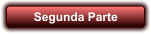 Segunda Parte