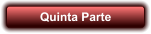 Quinta Parte